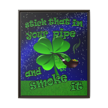 stick that in your pipe and smoke it - framed canvas art ('snoops' background)