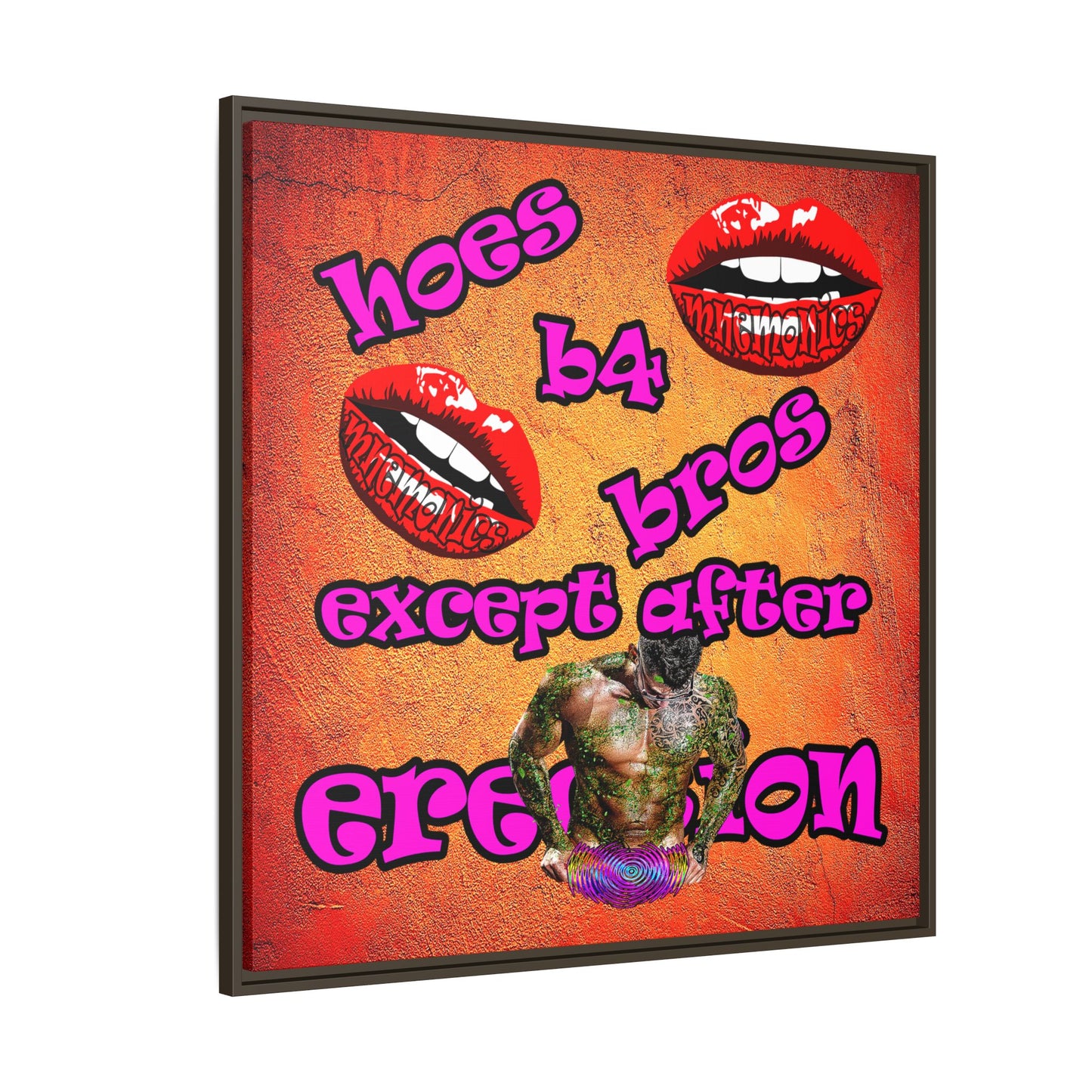 hoes b4 bros - framed canvas art (burnt orange)
