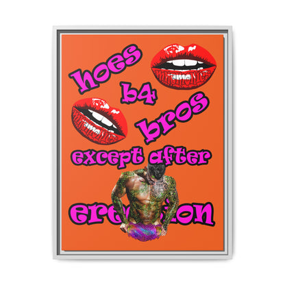 hoes b4 bros - framed canvas art (orange)