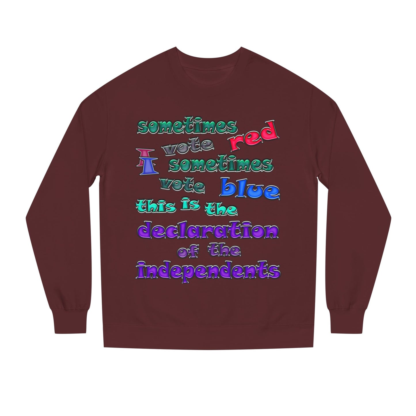 declaration of the independents - Unisex Crew Neck Sweatshirt