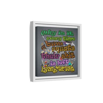 the bum's shit - framed canvas art (grey-light grey)