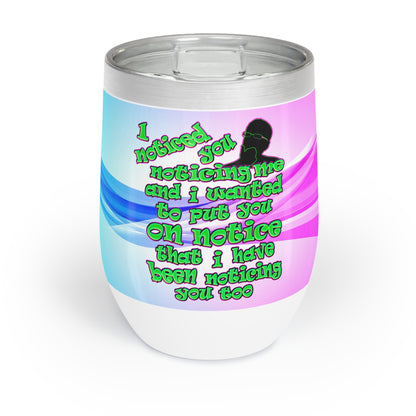 noticed you noticing - Chill Wine Tumbler (light blue-pink wave)