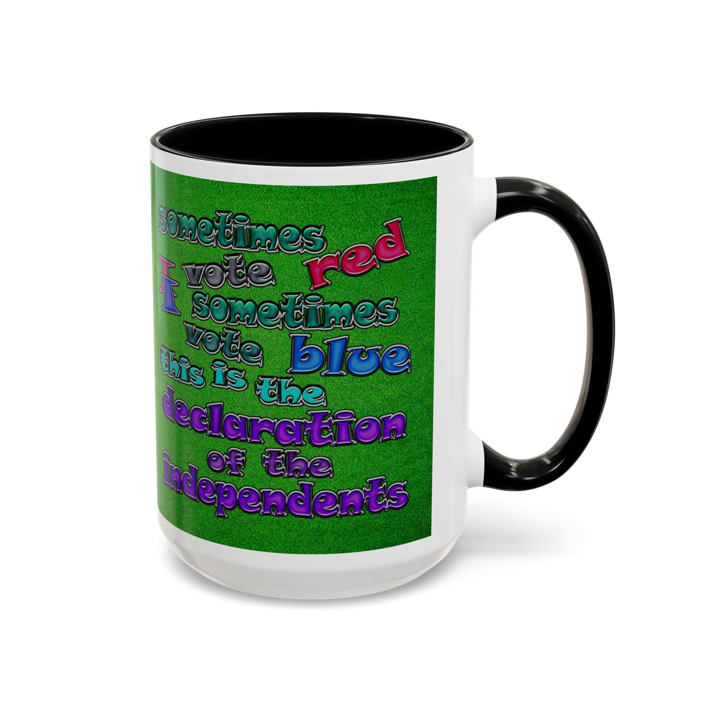declaration of the independents - Accent Mug (green turf)