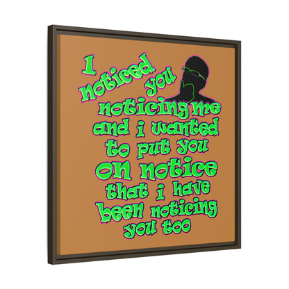 noticed you noticing - framed canvas art (light brown)