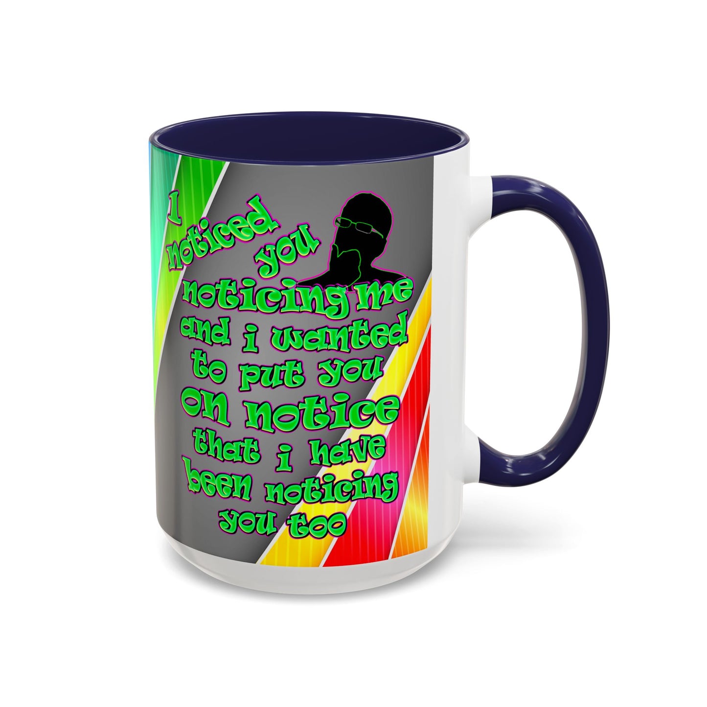 noticed you noticing - Accent Mug (rainbow split)