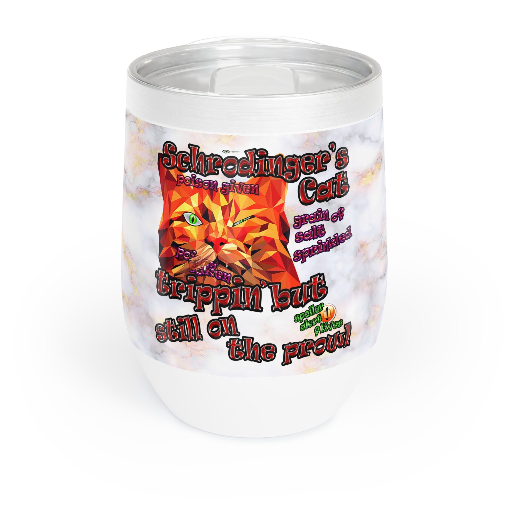 schrodinger's cat - Chill Wine Tumbler (white marble)