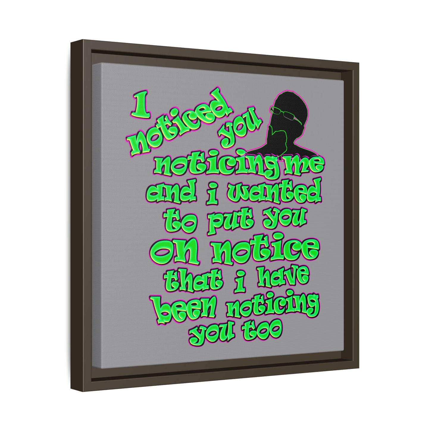 noticed you noticing - framed canvas art (grey)