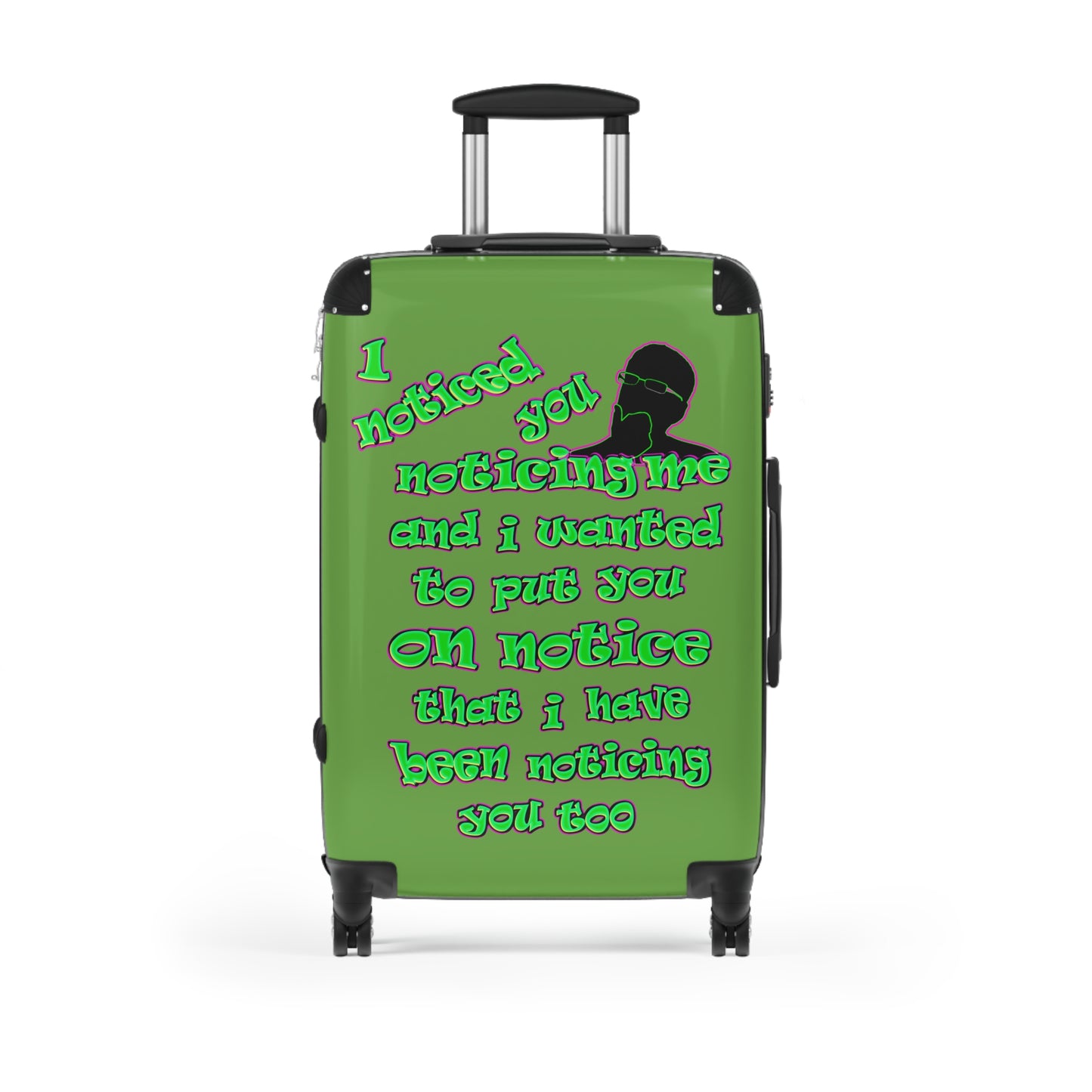 noticed you noticing - Suitcase (green)