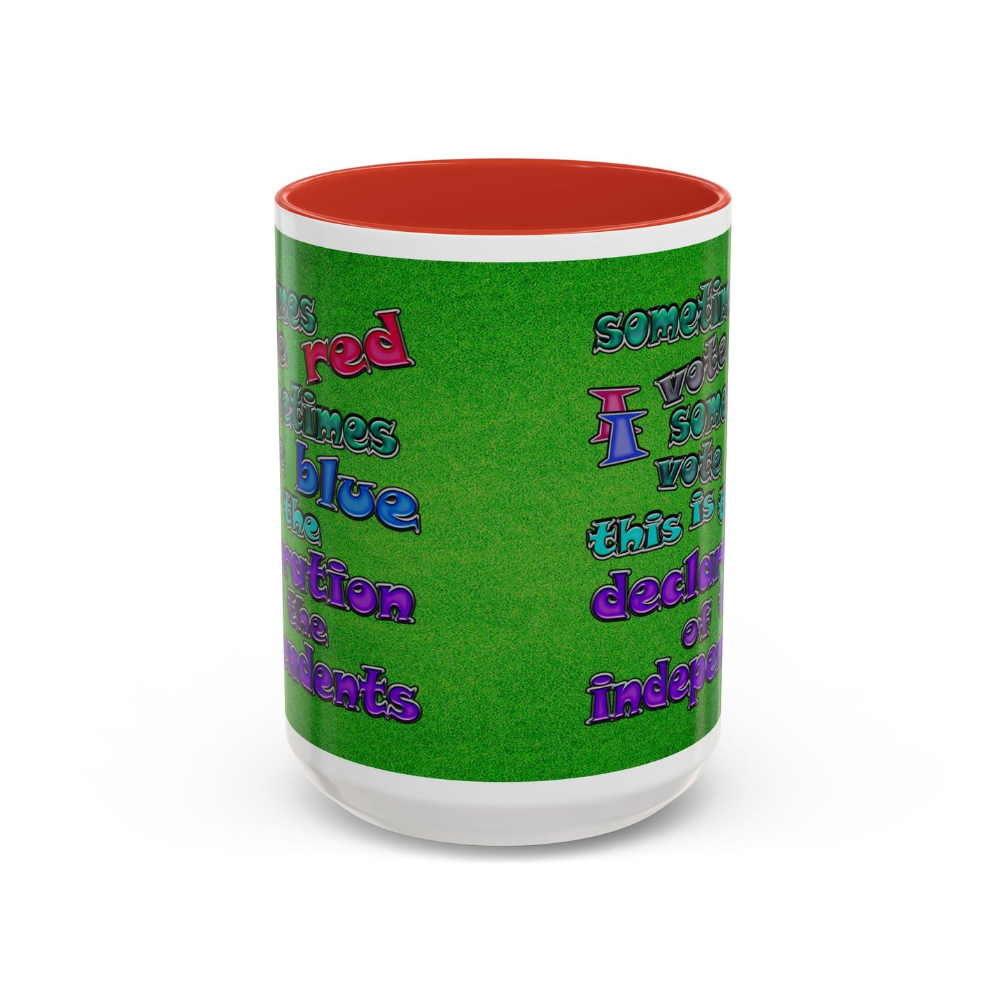 declaration of the independents - Accent Mug (green turf)