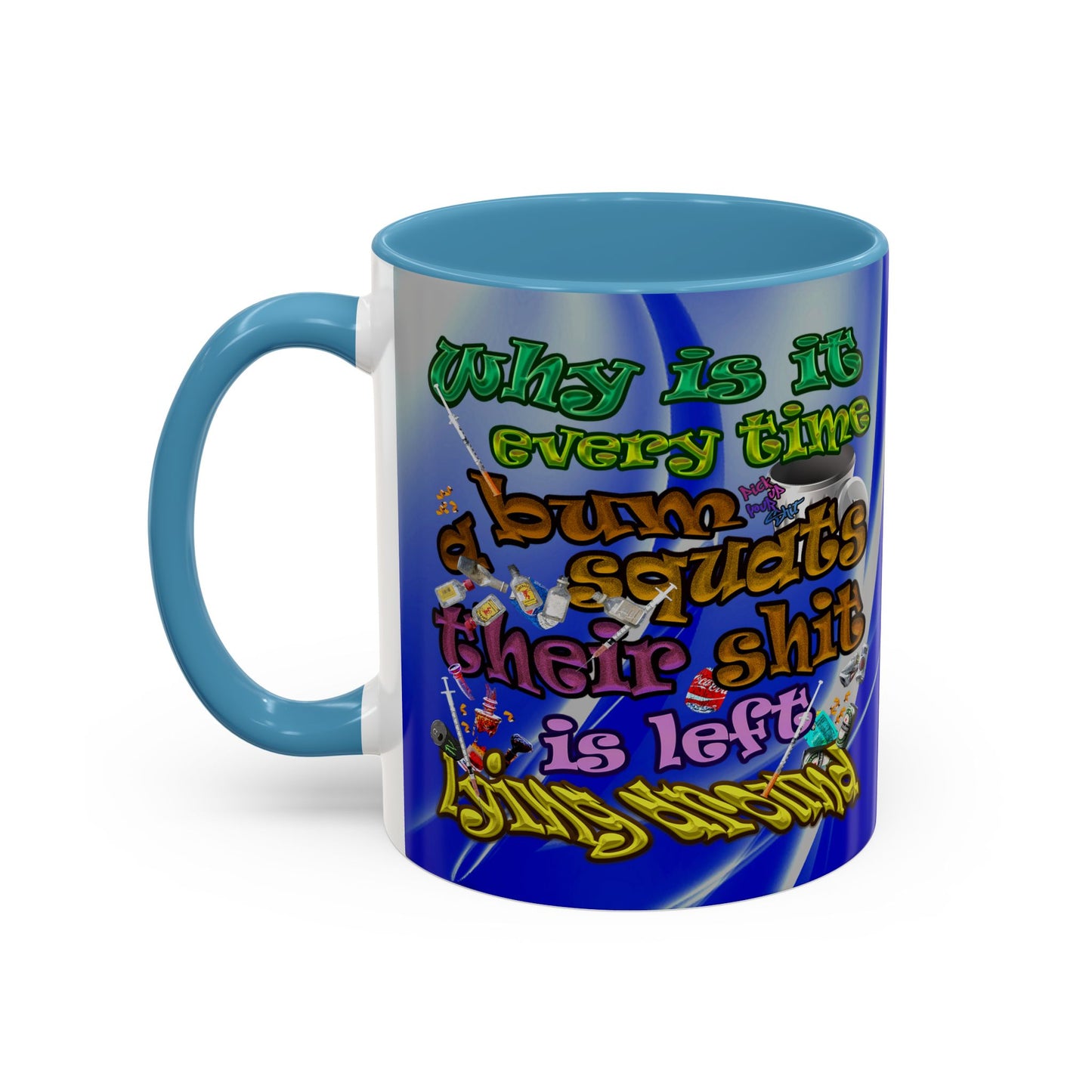 the bum's shit - Accent Mug (blue-white wave)