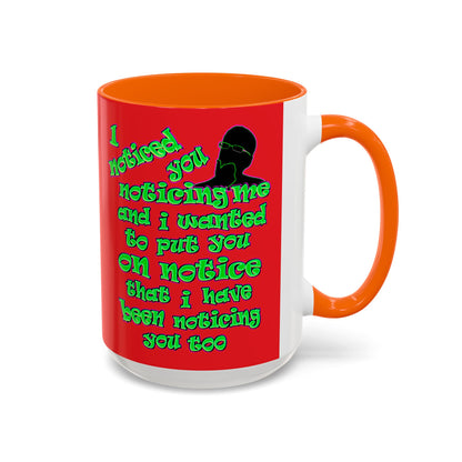 noticed you noticing - Accent Mug (red)