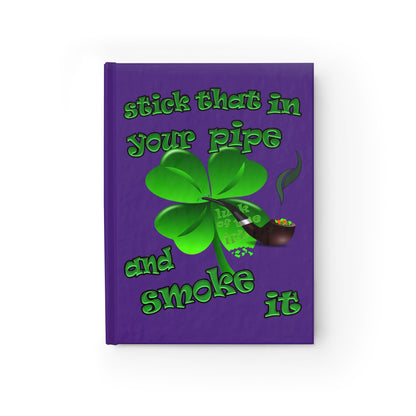 stick that in your pipe and smoke it - journal-lined (purple)