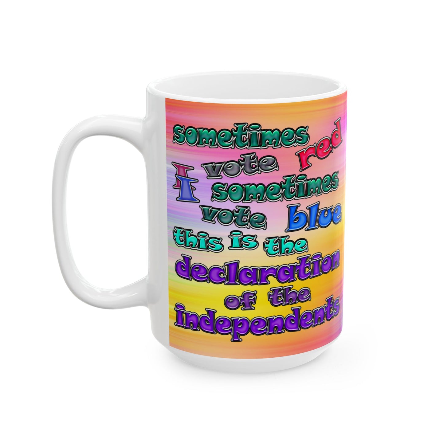 declaration of the independents - White Mug (color blur)
