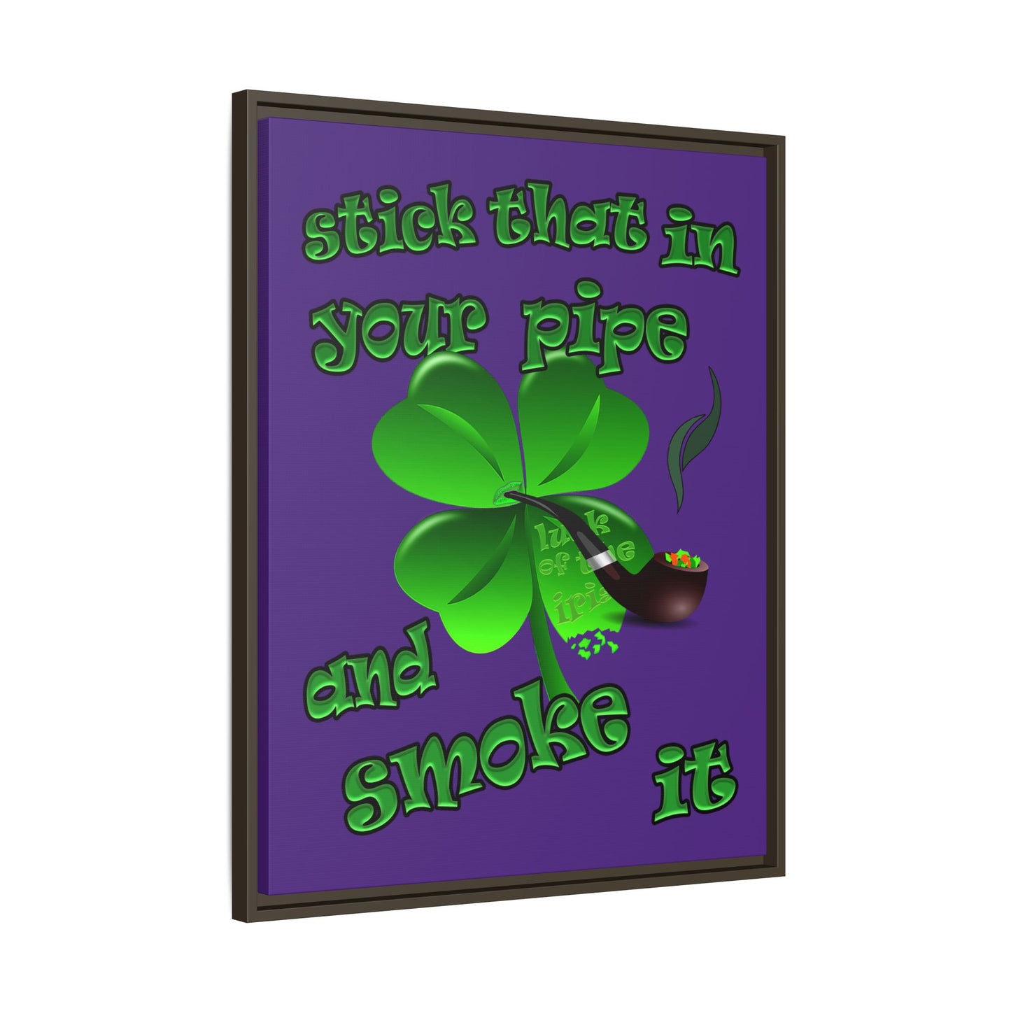 stick that in your pipe and smoke it - framed canvas art (purple)