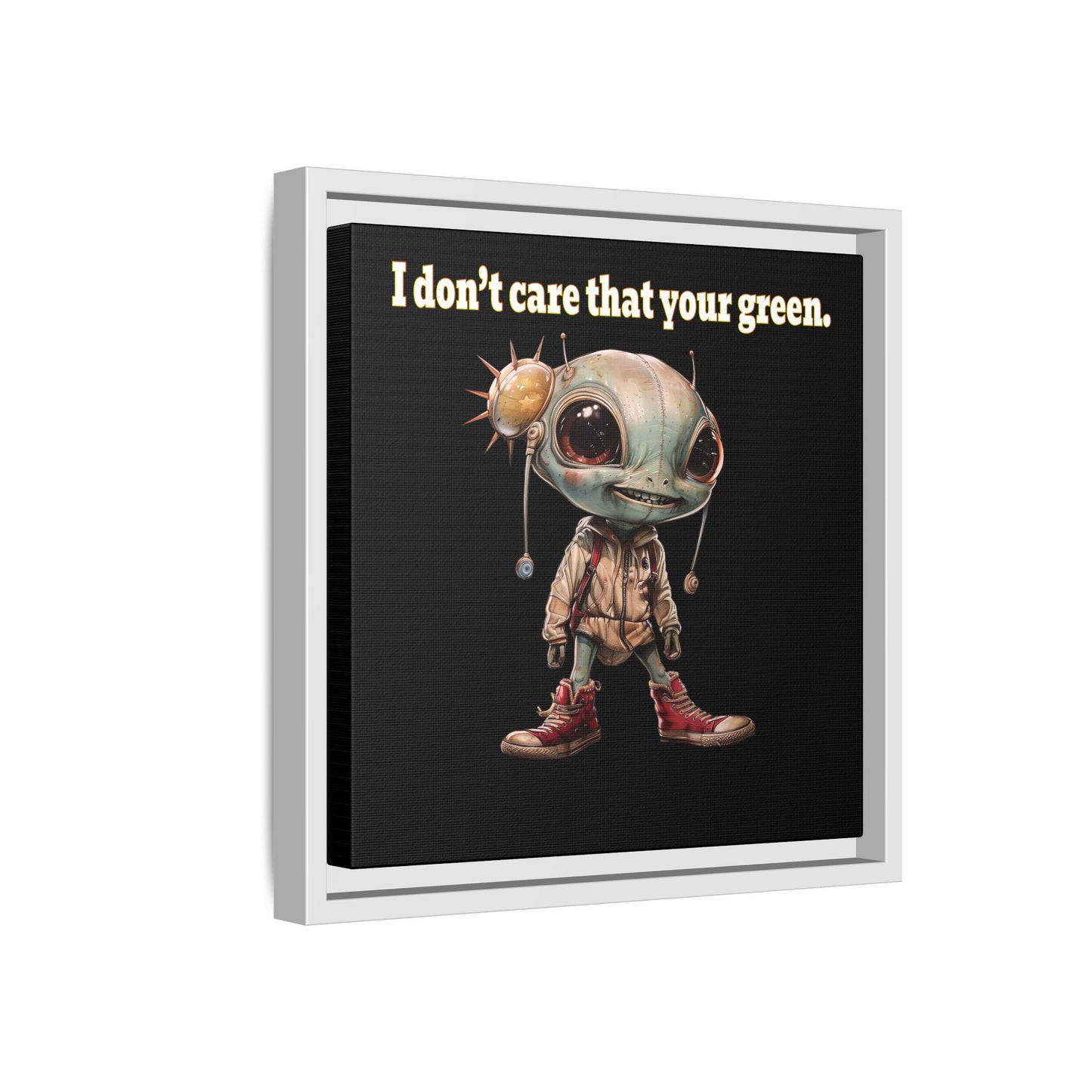 I don't care that your green - framed canvas art (black)
