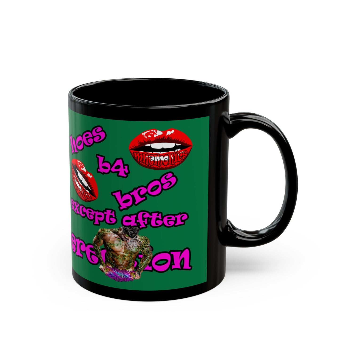 hoes b4 bros - Black Mug (dark green)