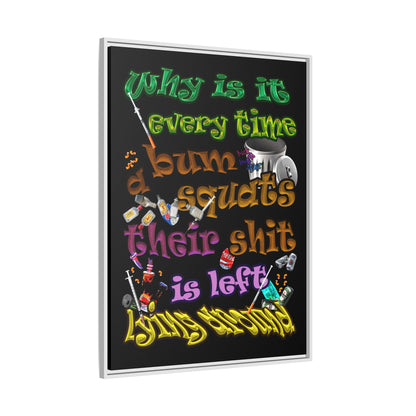 the bum's shit - framed canvas art (black)