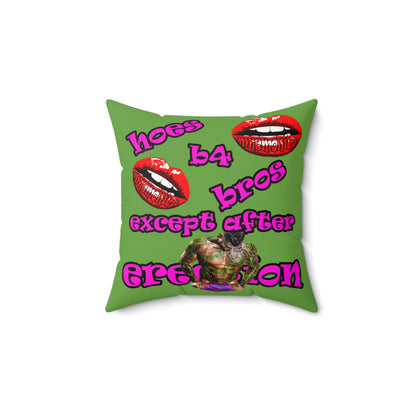 hoes b4 bros - Faux Suede Square Pillow - (green)