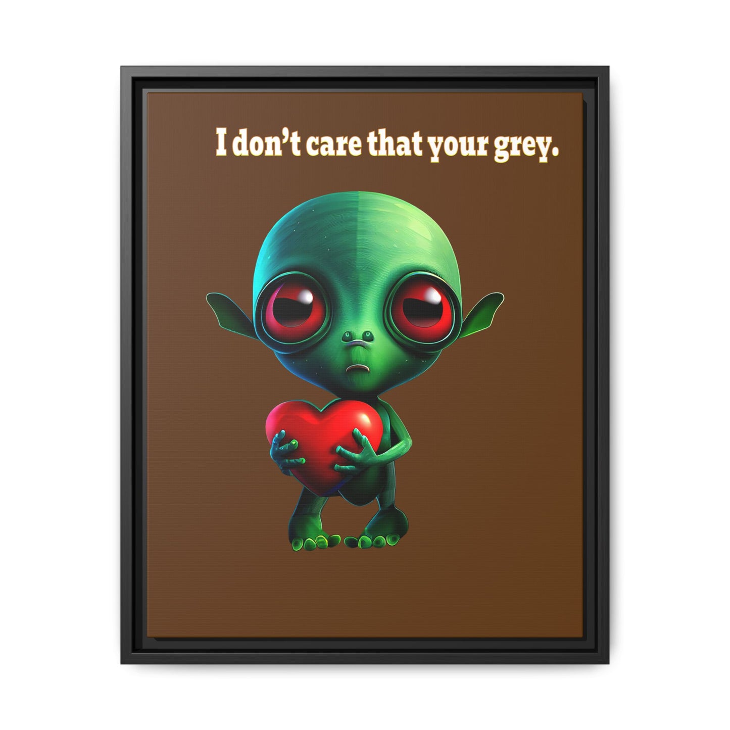 I don't care that your grey - framed canvas art (brown)