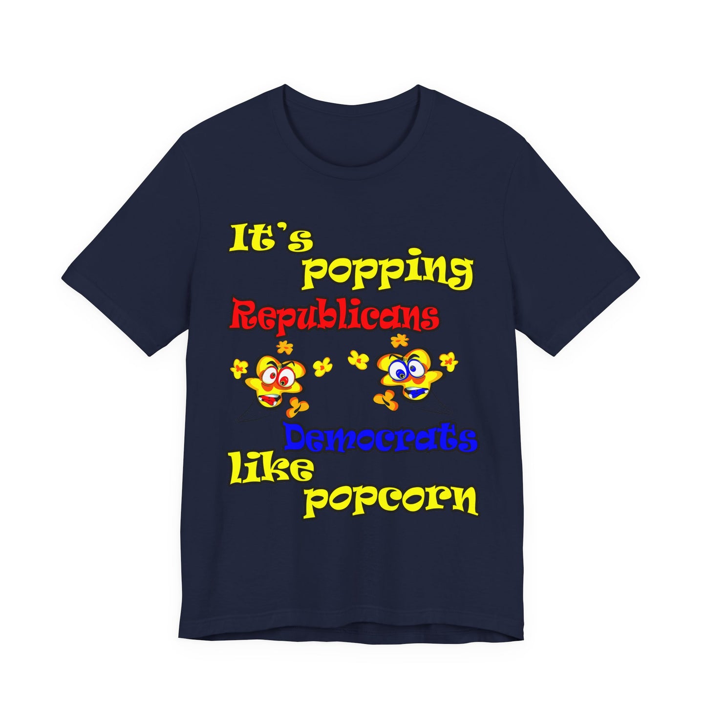 popping like popcorn - Unisex Jersey Short Sleeve Tee