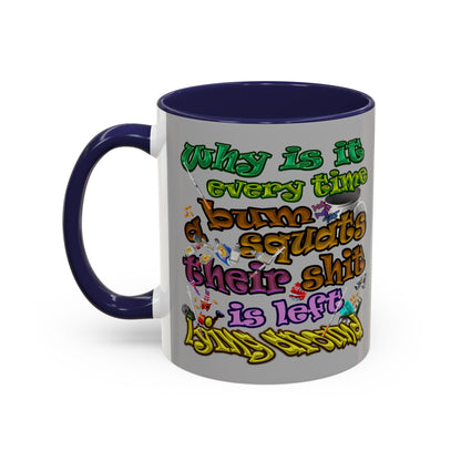 the bum's shit - Accent Mug (light grey)