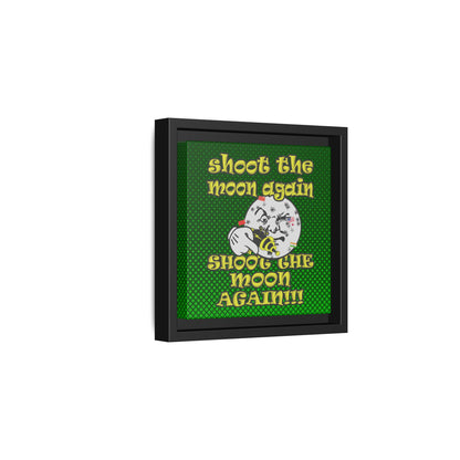 shoot the moon again - framed canvas art (logo green)