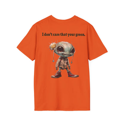 I don't care that your grey - Unisex Softstyle T-Shirt
