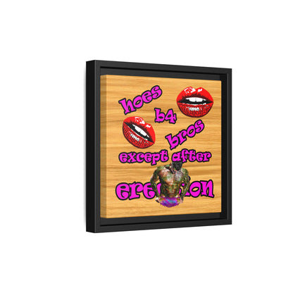 hoes b4 bros - framed canvas art (butterscotch wood finish)