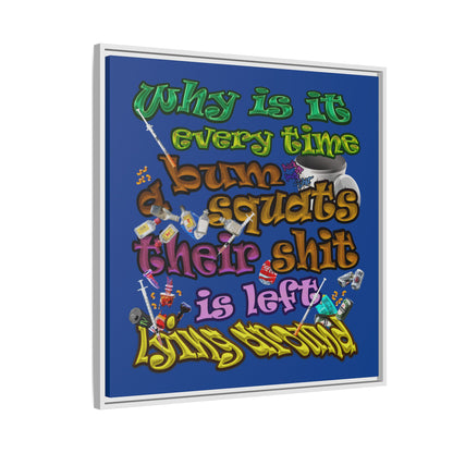 the bum's shit - framed canvas art (dark blue)
