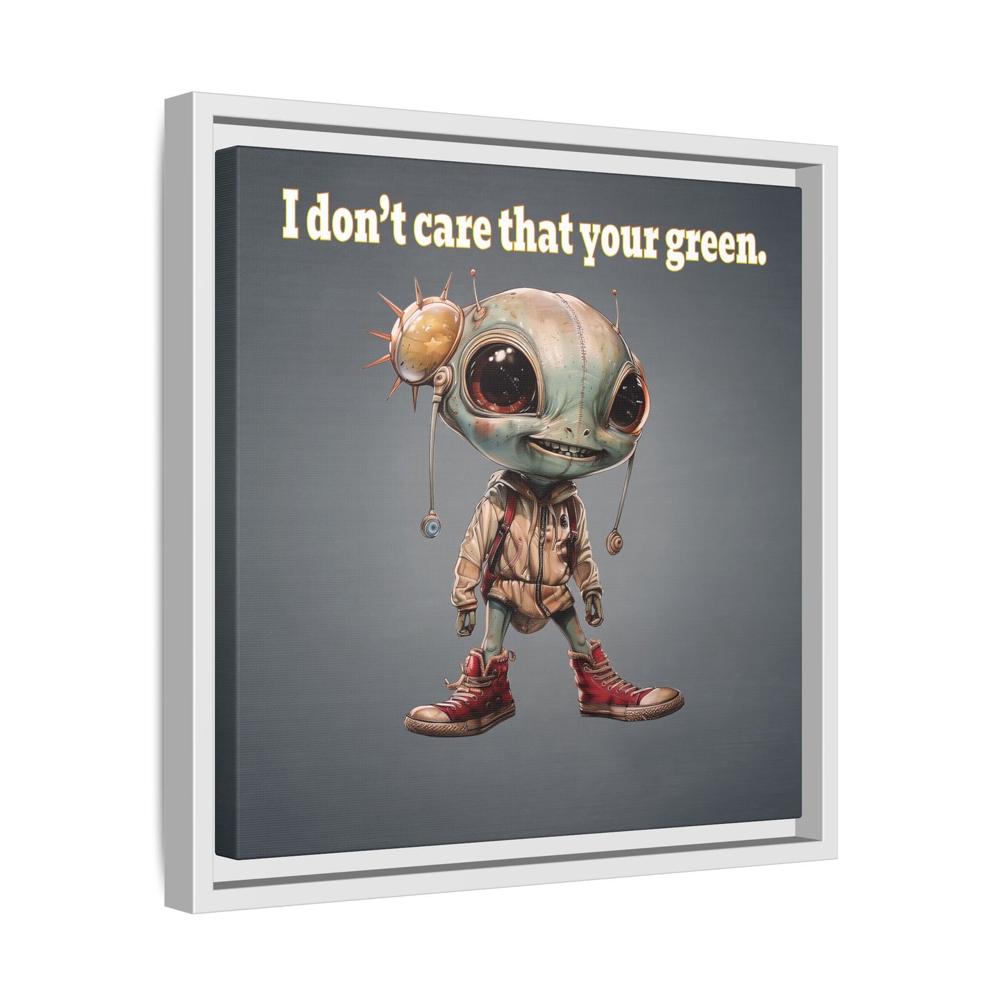I don't care that your green - framed canvas art (grey-light grey)