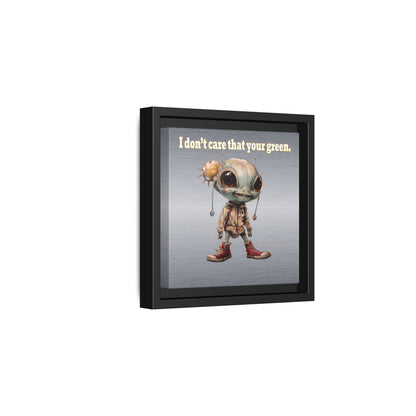 I don't care that your green - framed canvas art (brushed nickel)