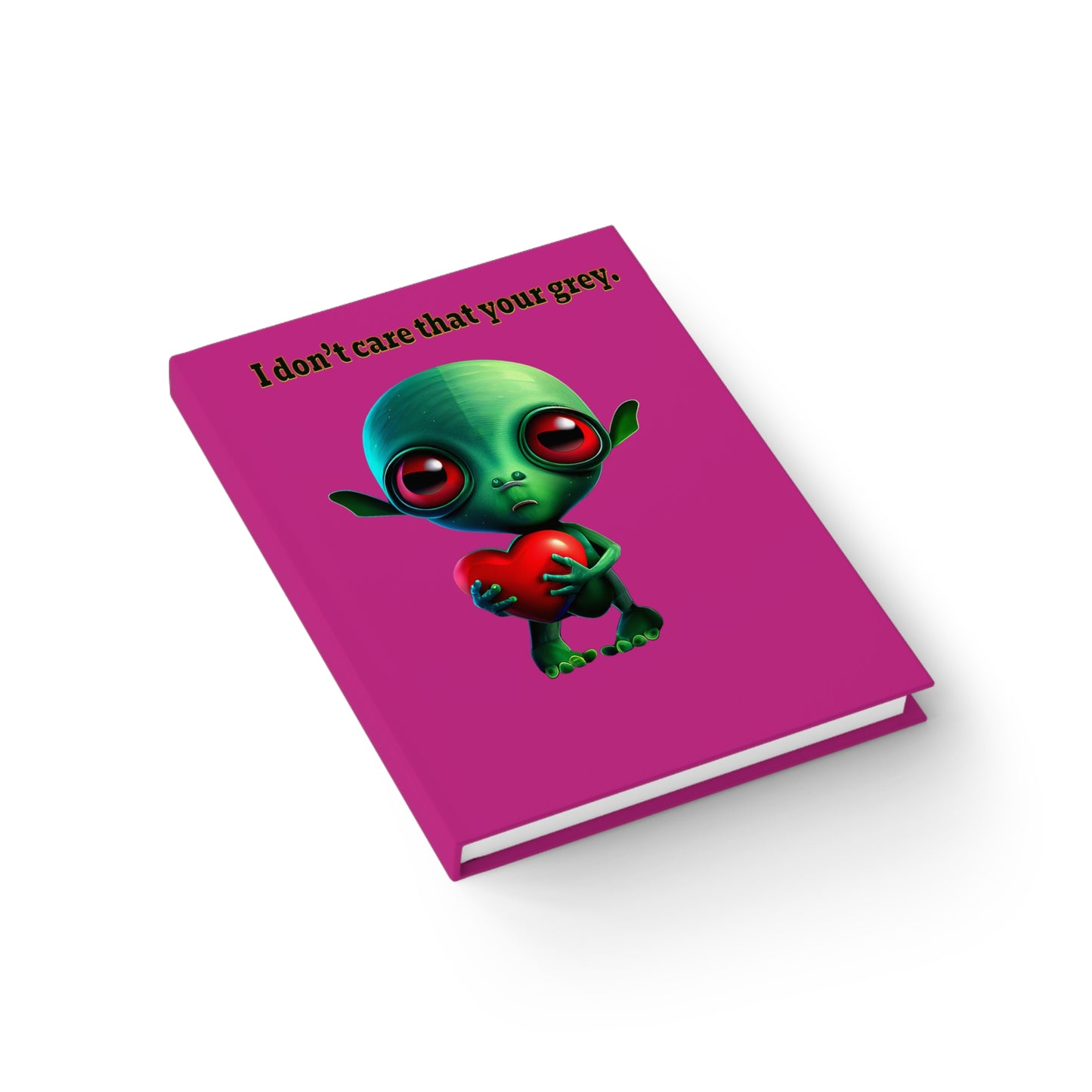 I don't care that your grey - journal-blank (pink)