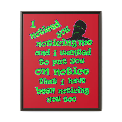noticed you noticing - framed canvas art (dark red)