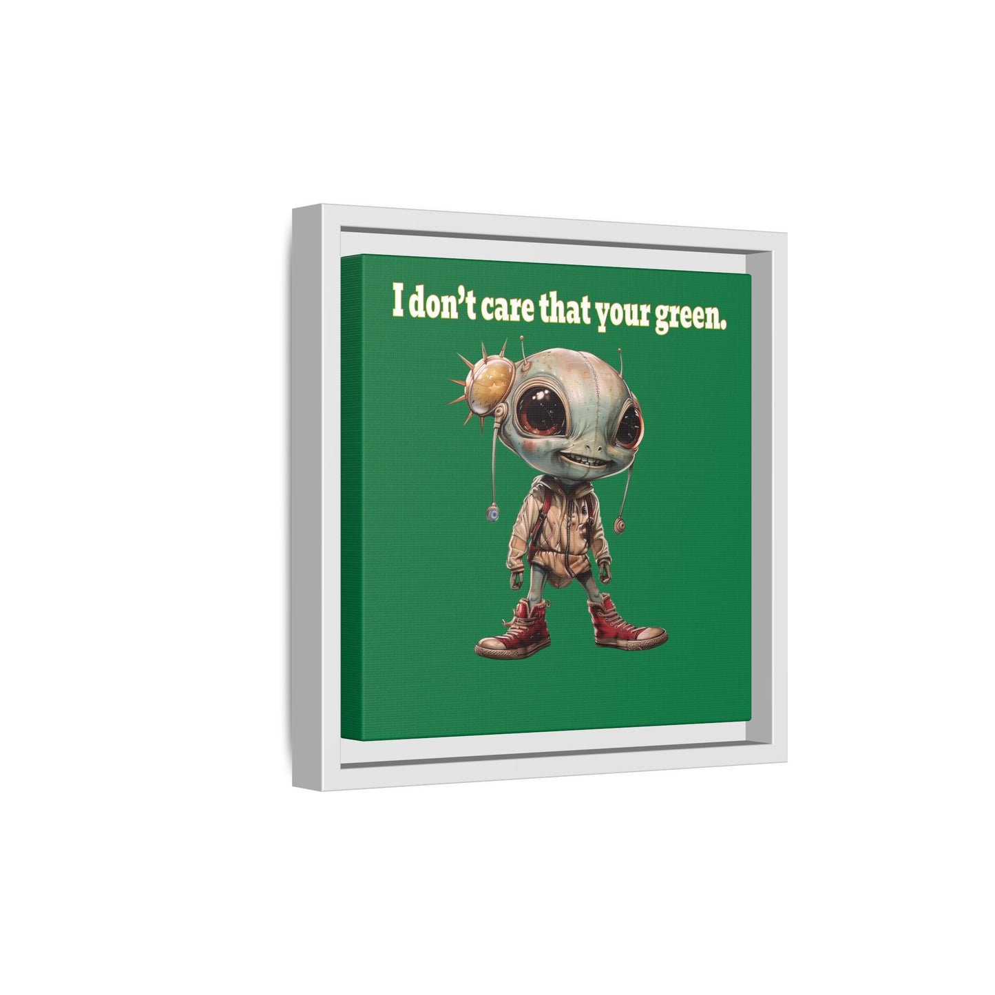 I don't care that your green - framed canvas art (dark green)