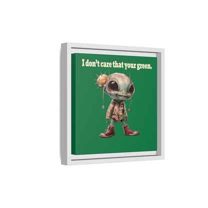 I don't care that your green - framed canvas art (dark green)