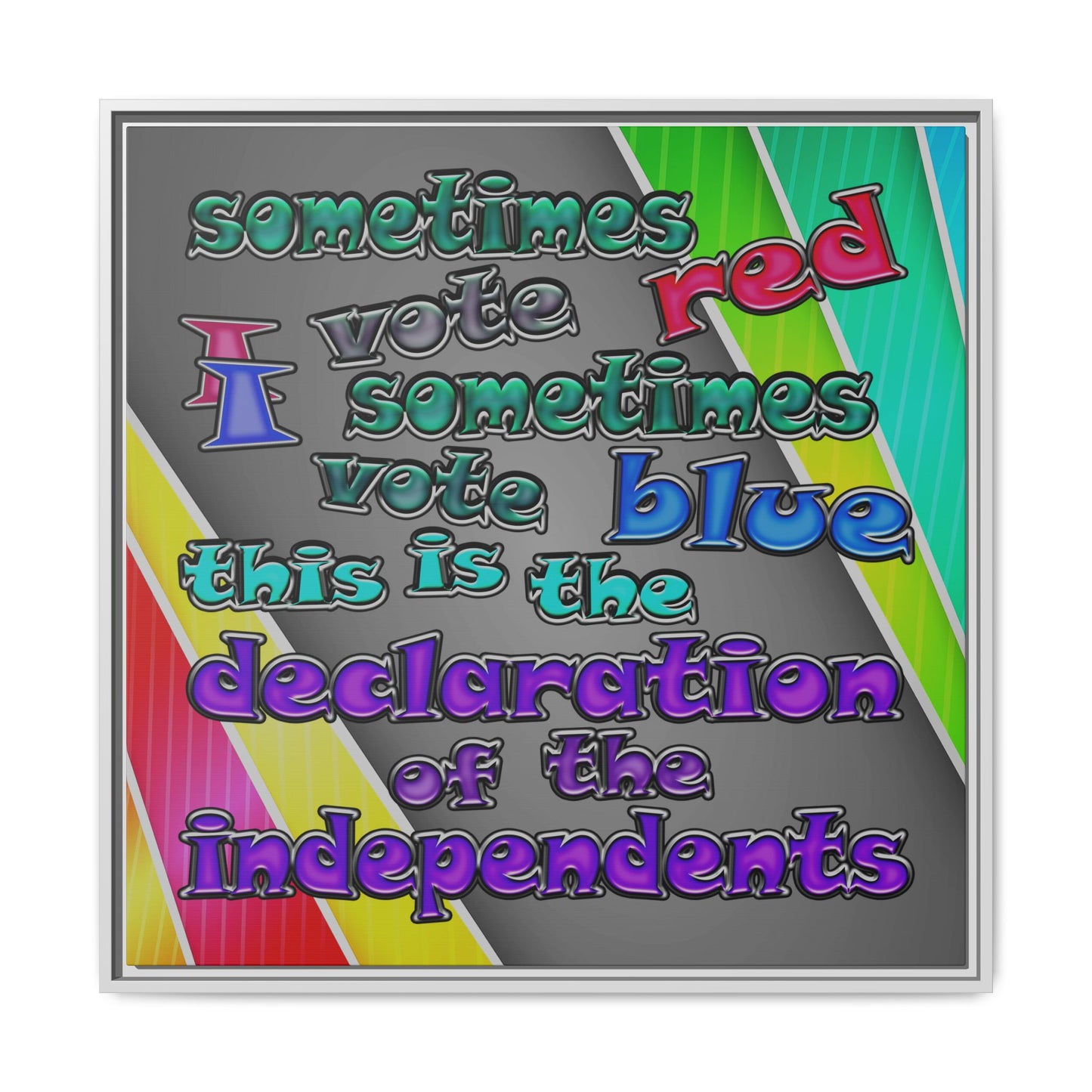 declaration of the independents - framed canvas art (rainbow split)