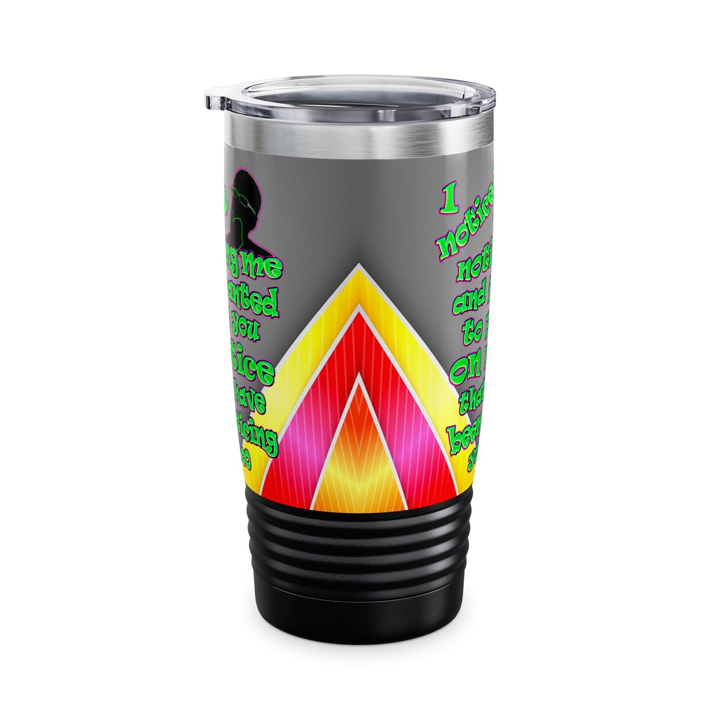 noticed you noticing - Ringneck Tumbler, 20oz (rainbow split)
