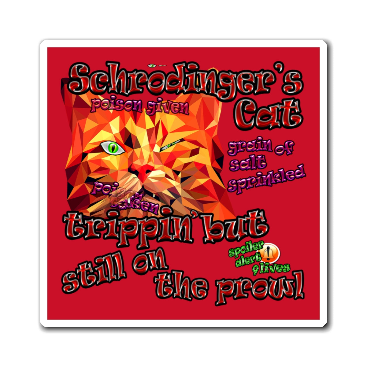schrodinger's cat - Magnets - (dark red)