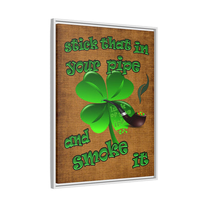 stick that in your pipe and smoke it - framed canvas art (brown papyrus)