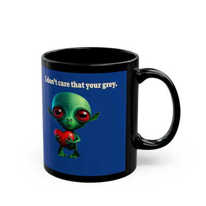 I don't care that your grey - Black Mug (dark blue)