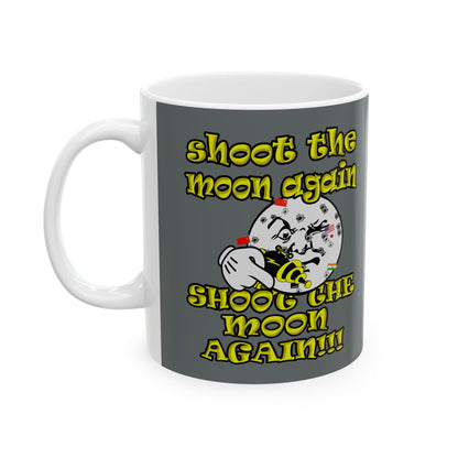 shoot the moon again - White Mug (dark grey)