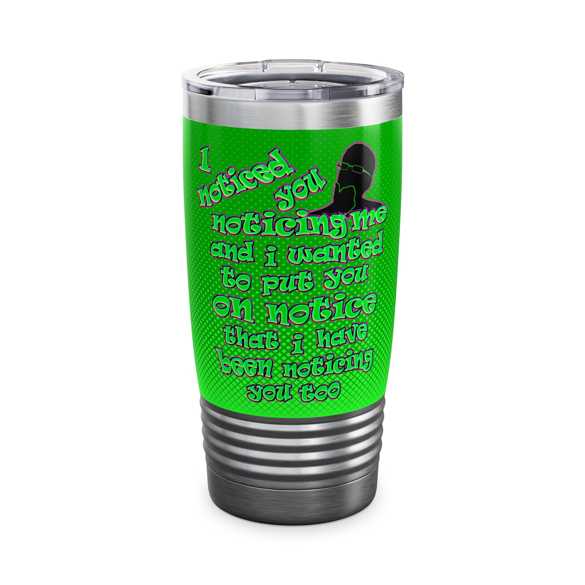 noticed you noticing - Ringneck Tumbler, 20oz (logo green)