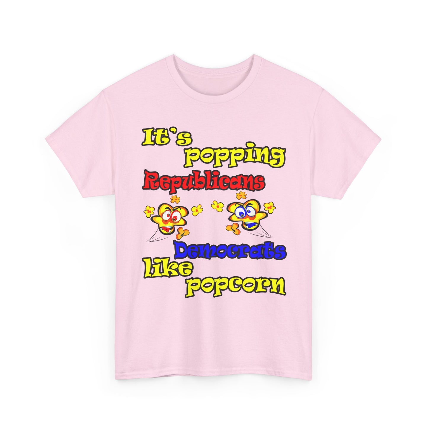 popping like popcorn - Unisex Heavy Cotton Tee