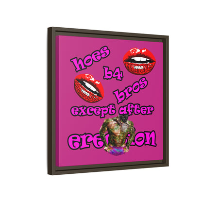 hoes b4 bros - framed canvas art (pink)