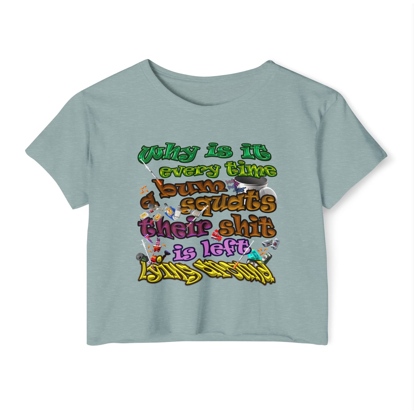 the bum's shit - Women's Festival Crop Top