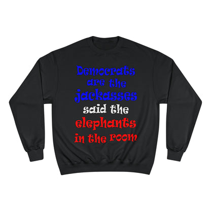 donkeys and elephants - Champion Sweatshirt