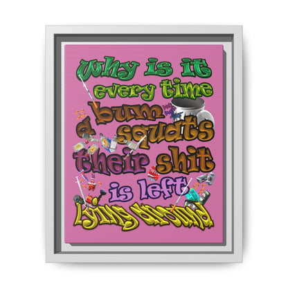 the bum's shit - framed canvas art (light pink)