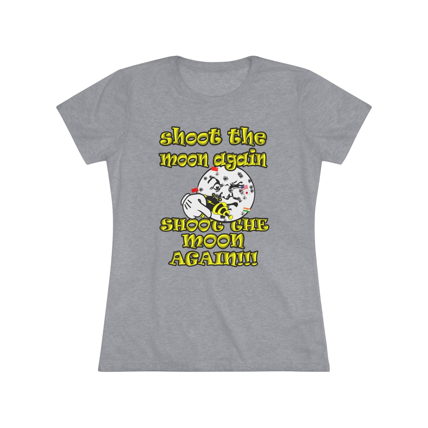 shoot the moon again - Women's Triblend Tee