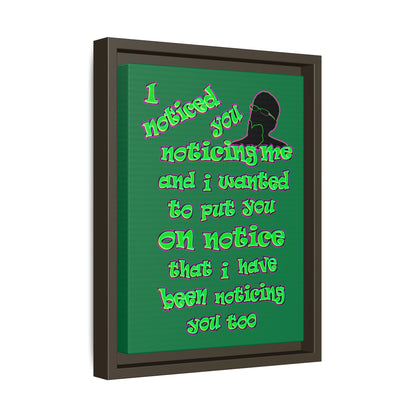 noticed you noticing - framed canvas art (dark green)