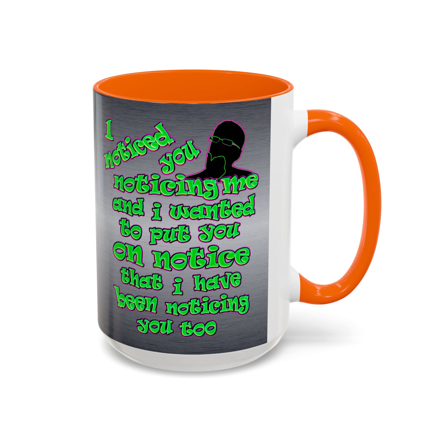 noticed you noticing - Accent Mug (brushed nickel)